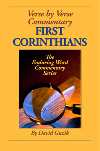 First Corinthians by David Guzik at Enduring Word