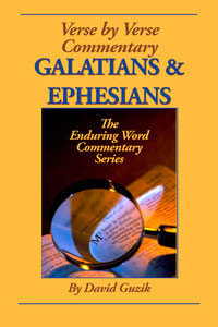 Galatians and ephesians by David Guzik at Enduring Word
