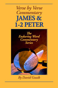 James and first and second peter by David Guzik at Enduring Word