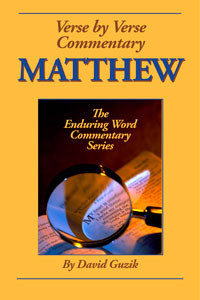 Matthew by David Guzik at Enduring Word