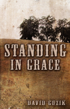 Standing In Grace by David Guzik at Enduring Word