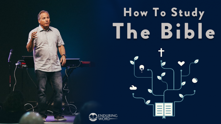 Enduring Word Bible Commentary How To Study The Bible