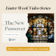The New Passover by David Guzik
