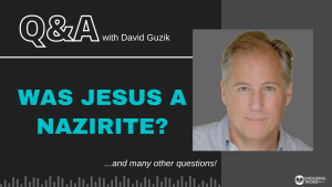 Was Jesus a Nazirite? - LIVE Q&A with David Guzik