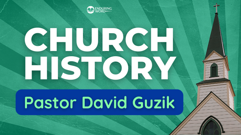 Church History by David Guzik