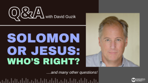 Solomon or Jesus - Who's Right? LIVE Q&A for January 12, 2023