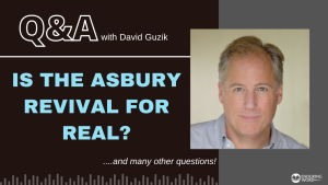 Is the Asbury Revival for Real? LIVE Q&A with David Guzik - February 16, 2023