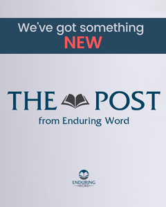 The Post from Enduring Word