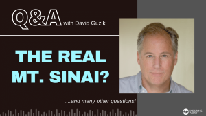 The Real Mt. Sinai? LIVE Q&A with Pastor David Guzik, March 30, 2023