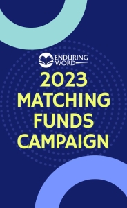 Matching Funds 2023 Enduring Word