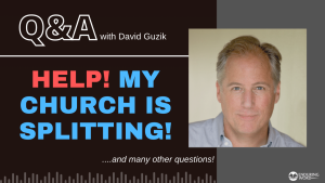 Help! My Church is Splitting! – LIVE Q&A with David Guzik for July 27, 2023